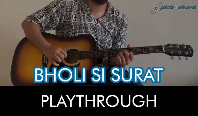 Bholi Si Surat Guitar Tab